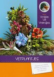 Magazine vetplanten